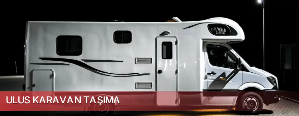 Ulus İlçemi Karavan Taşıma